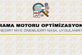 SEO Nedir? Arama Motoru Optimizasyonu Nasıl Yapılır?